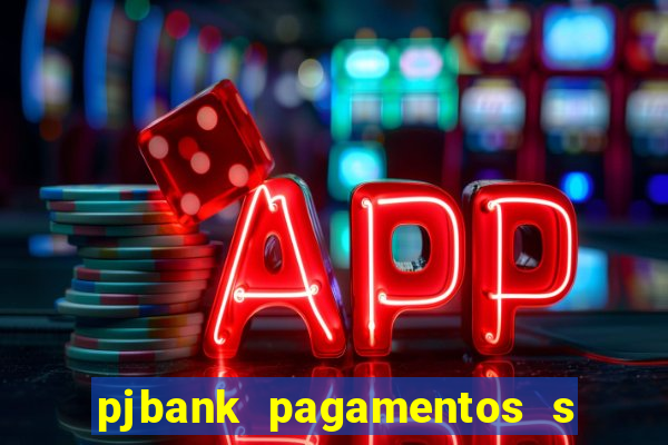 pjbank pagamentos s a 1